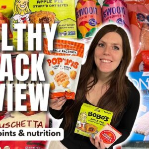 Healthy Snack Review | Trying New Healthy Low Point Foods | WeightWatchers Points, Calories, Macros