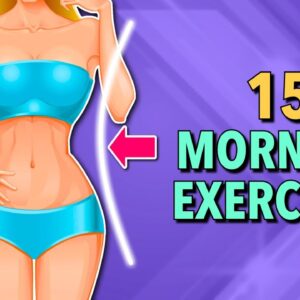15 Best Morning Exercises to Wake Up Your Body & Burn Fat