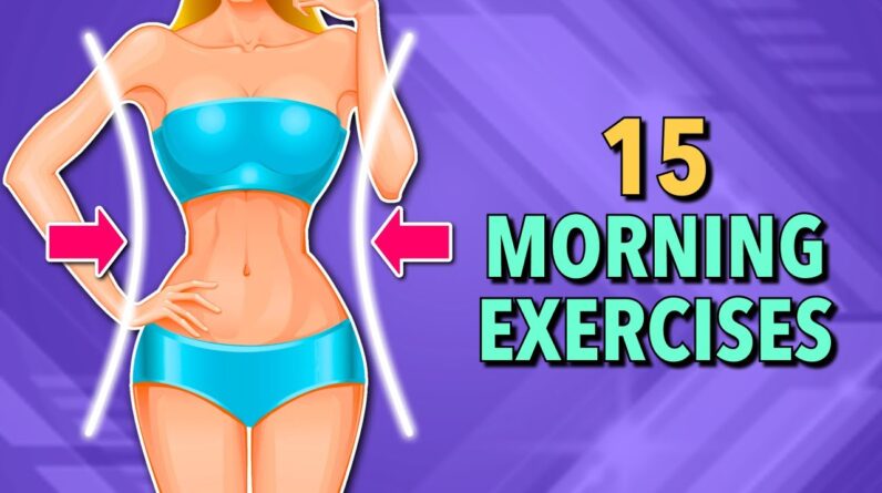 15 Best Morning Exercises to Wake Up Your Body & Burn Fat