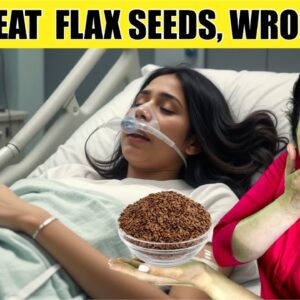 Flax seeds For Weight Loss can be dangerous, don't make these mistakes | अलसी खाने का सही तरीका