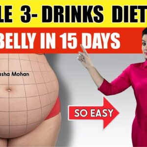 3 DRINKS Simple Diet Plan to Lose Belly Fat Fast in Just 15 Days ✅ 700 Calories ✅ 100% Effective