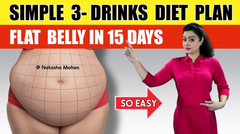 3 DRINKS Simple Diet Plan to Lose Belly Fat Fast in Just 15 Days ✅ 700 Calories ✅ 100% Effective