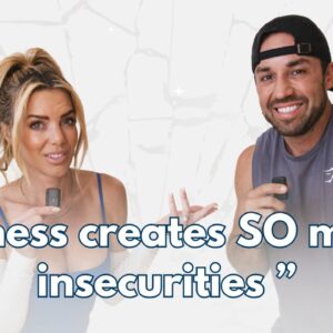 Overcoming Insecurities in a Relationship & Fitness Journey | What Your Partner isn't Telling You