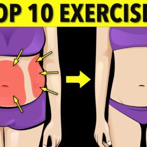 Top 10 Exercises to Burn Belly Fat & Slim Your Waist