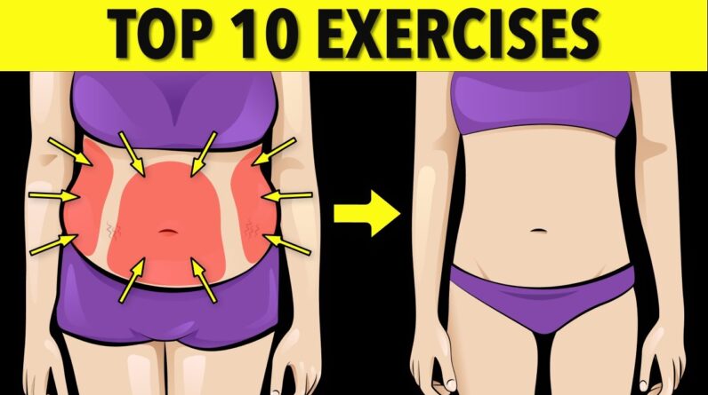Top 10 Exercises to Burn Belly Fat & Slim Your Waist