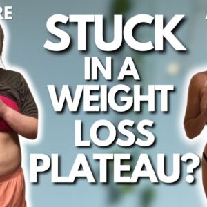 How To Break Through a Weight Loss Plateau | 7 REALISTIC Tips To Overcome a Weight Loss Plateau