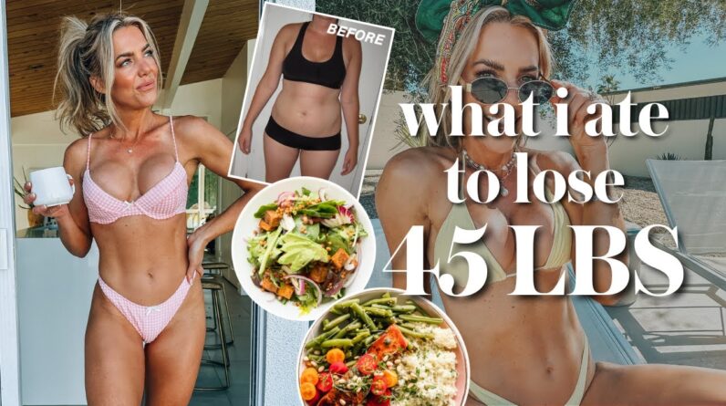 what I ate EVERY DAY to lose 45 lbs | my EXACT meals, calories & macros