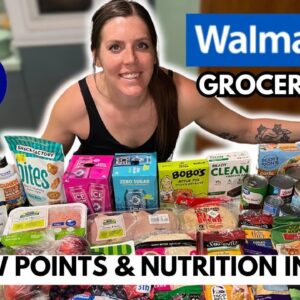 HUGE Healthy WALMART Grocery Haul | WeightWatchers Points | Healthy Meals on a Weight Loss Journey