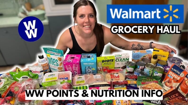 HUGE Healthy WALMART Grocery Haul | WeightWatchers Points | Healthy Meals on a Weight Loss Journey