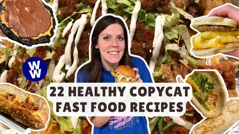 22 Healthy Copycat Fast Food Recipes That Helped Me Lose 70 lbs | Quick & Easy | WeightWatchers
