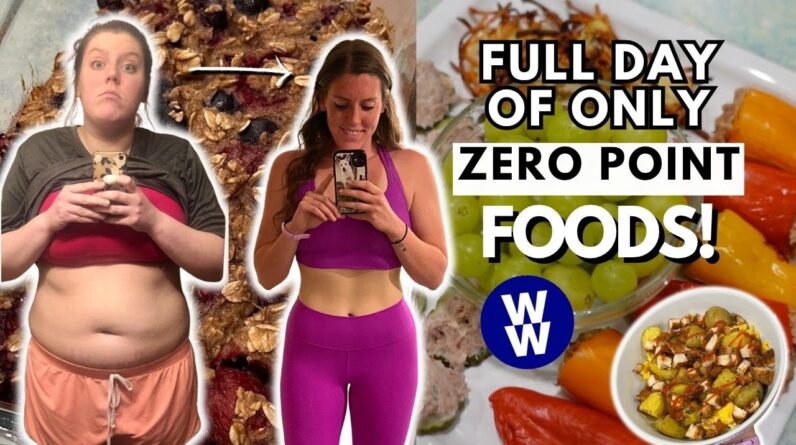 I Ate ONLY Zero Point Foods for a Day | WeightWatchers | What I Eat in a Day For Weight Loss