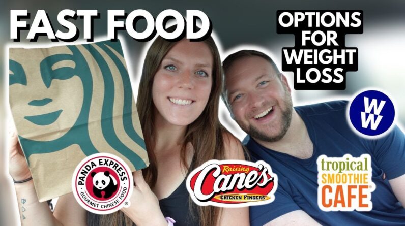 Fast Food Options on a Weight Loss Journey | Low Point WeightWatchers | Starbucks, Panda Express