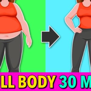 Full Body Fat-Burning: 30-Min Exercises to Lose Weight
