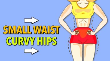 Small Waist & Curvy Hips Sculpting Workout to Tackle Stubborn Fat