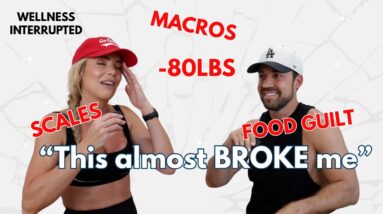 The Truth About Calories, Macros & Food Guilt | what we wish we knew 80 lbs ago