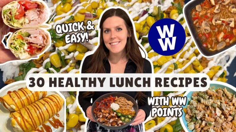30 Healthy Lunch Recipes That Helped Me Lose 70 lbs | Quick & Easy Recipes | WeightWatchers Points
