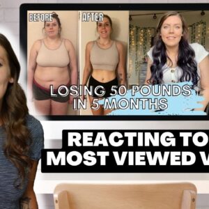 How I Lost 50 lbs in 5 Months | Reacting to My Viral & Most Viewed YouTube Video