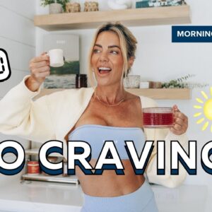 morning routine to stop cravings (60g protein by 8am)