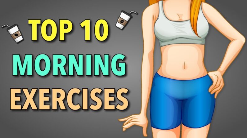 Top 10 Morning Exercises to Do at Home