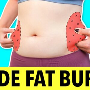 12 Exercises for Side Fat Burn – Lose Love Handles