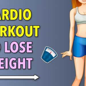 Intense Cardio Workout to Lose Weight Fast