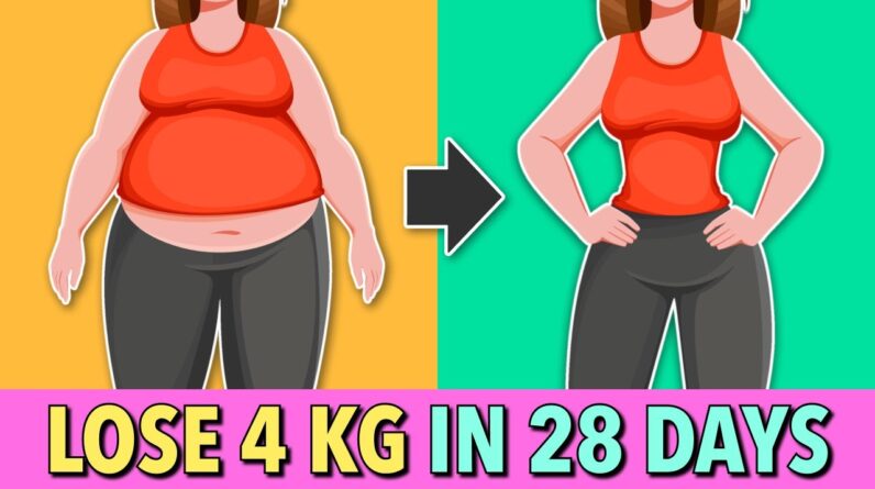 Lose 4 kg in 28 Days – Home Weight Loss