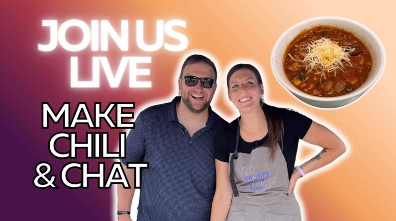 Make Chili and Chat with Us LIVE