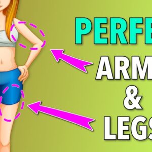 20 Min Workout for Perfect Legs and Arms