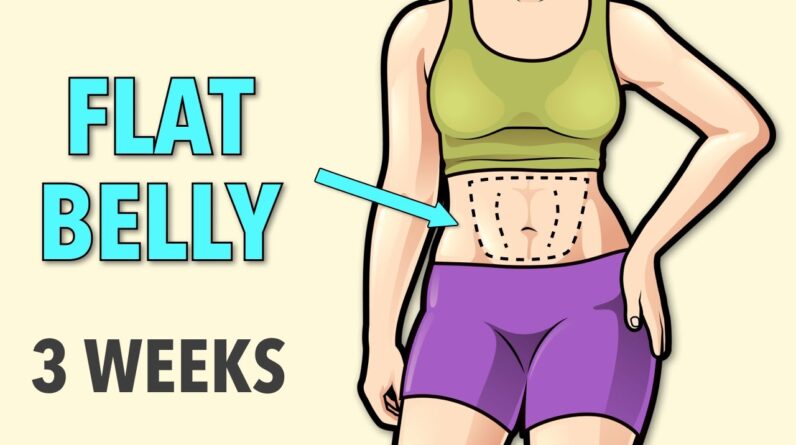 Get Flat Belly In 3 Weeks: Lose Lower Belly Fat