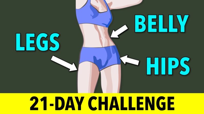 21-Day Fat Loss Challenge: Legs, Belly & Hips Home Workout