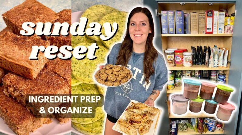 Sunday RESET | Ingredient/Meal Prep, Organize | Staying on Track | Creamis & Breakfast Cookies