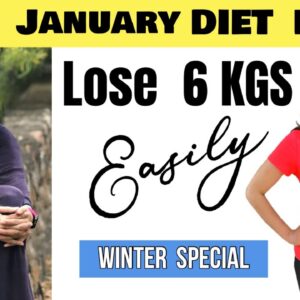 Desi Diet Plan for January | 3–6 Kg Healthy Weight Reset ❤️