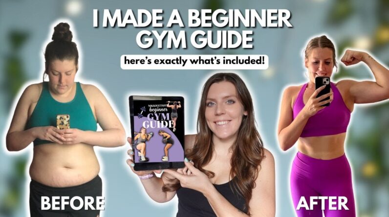 I Finally Made a Beginner Gym Guide! Here’s What’s Inside
