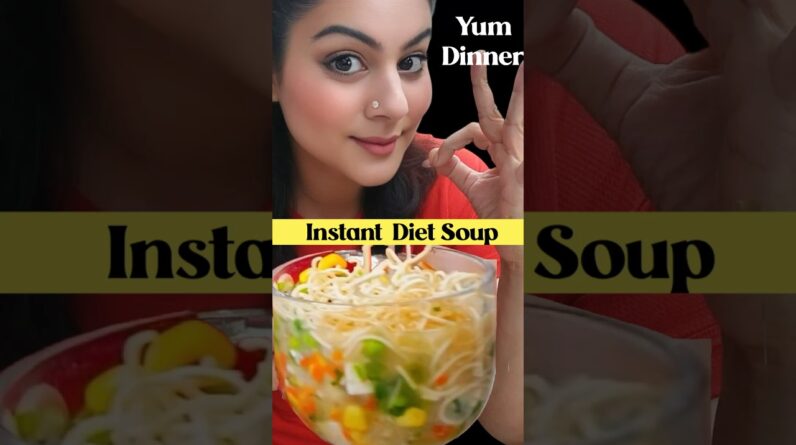 Instant Weight Loss Soup Recipe for Weight Loss | Healthy Dinner Recipe