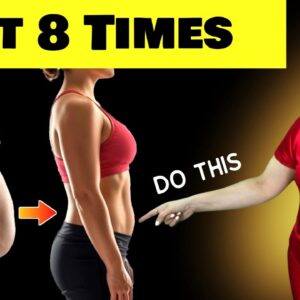 Do this 8 Times To Lose Belly Fat –Get Slimmer Waist In 14 Days (No Jumping, No Floor)