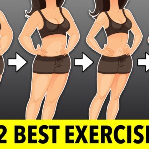12 Best Exercises to Burn Belly Fat & Slim Your Waist