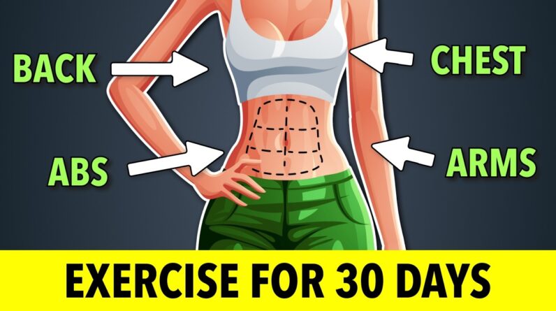 30-Day Lean Toned Arms, Chest, Back & Abs Workout