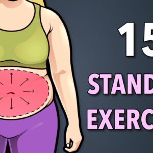 15 Best Standing Exercises To Burn Belly Fat