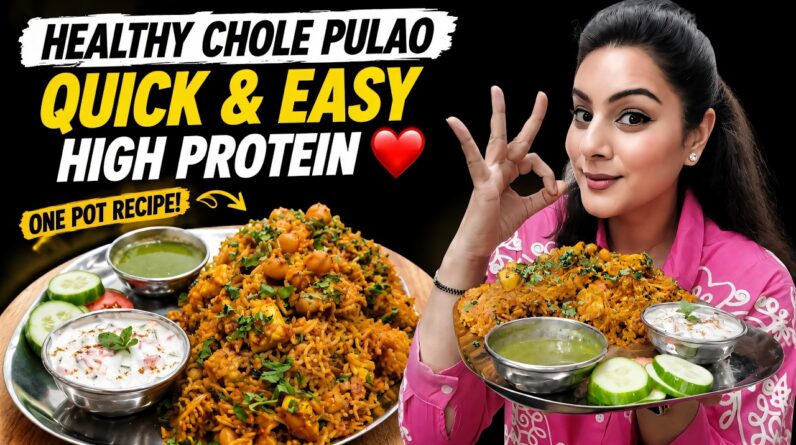 Quick High Protein Chole Pulao ❤️ Healthy One Pot Lunch & Dinner Recipe