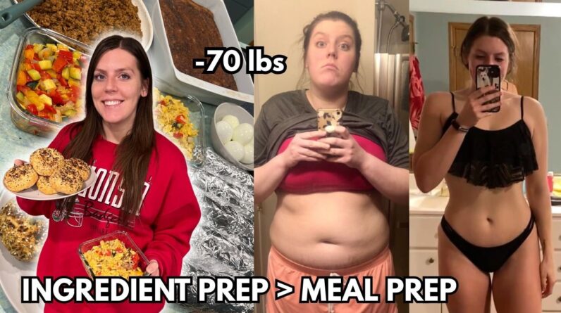 How Ingredient Prep Helped Me Lose 70 Lbs and Keep It Off | Why I Don't Meal Prep & Tips That WORK