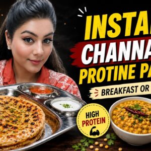 This High Protein Chana Dal Paratha Is a Game Changer!