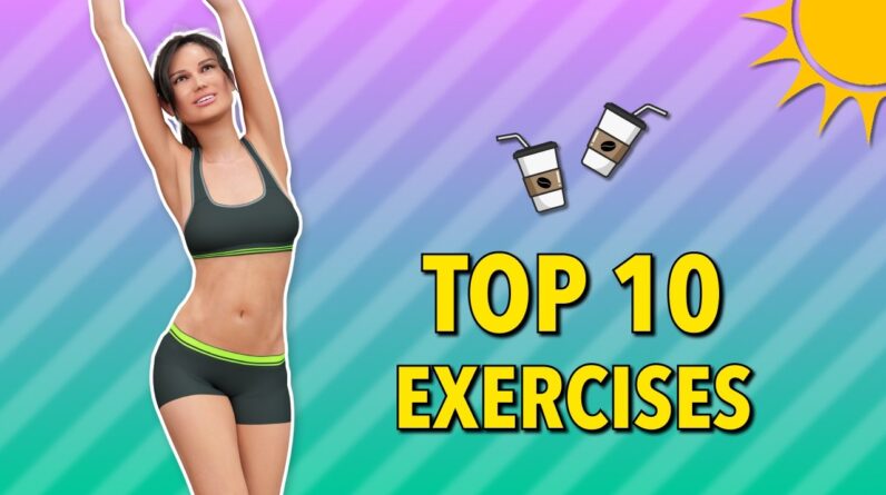 Top 10 Exercises to Energize Your Day and Burn Calories