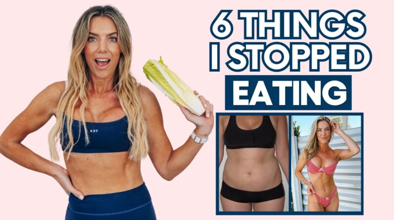 6 Things I STOPPED Eating That Changed My Body (hormones + belly fat)