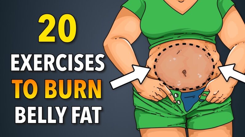 Burn Belly Fat Faster with These 20 Powerful Exercises At Home