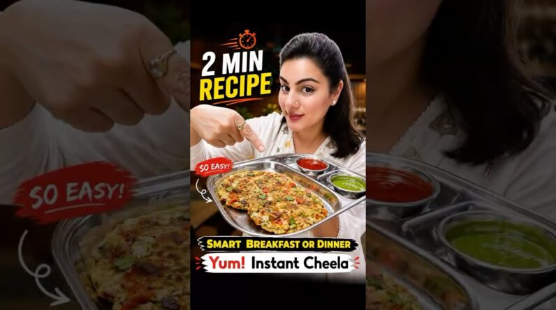 Instant Chilla ❤️ Healthy Breakfast Or Dinner Recipe