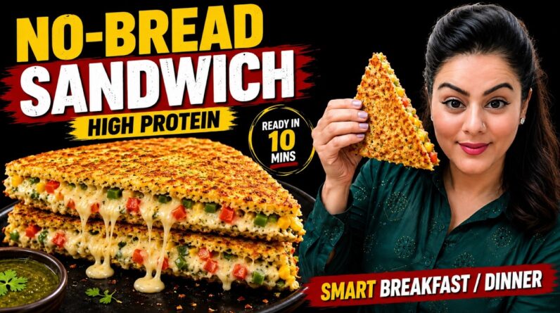 High Protein No- Bread Sandwich ❤️ Instant Breakfast Or Dinner