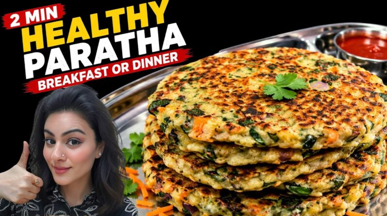 I ❤️ This 2 MIN Healthy Paratha For My Breakfast Or Dinner | Crispy High Protein Paratha
