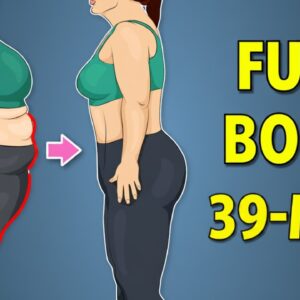 39-Minute Weight Loss Workout - Full Body Exercises and Stretches
