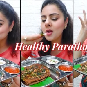 My Favourite Paratha | Healthy High Protein Breakfast Or Dinner