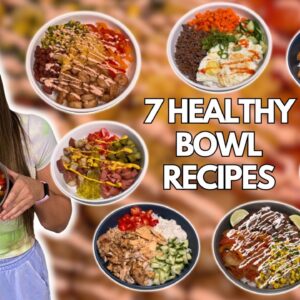 7 DAYS OF HEALTHY BOWLS | Healthy Bowl Recipes I Eat to Lose Weight | WeightWatchers & Calories